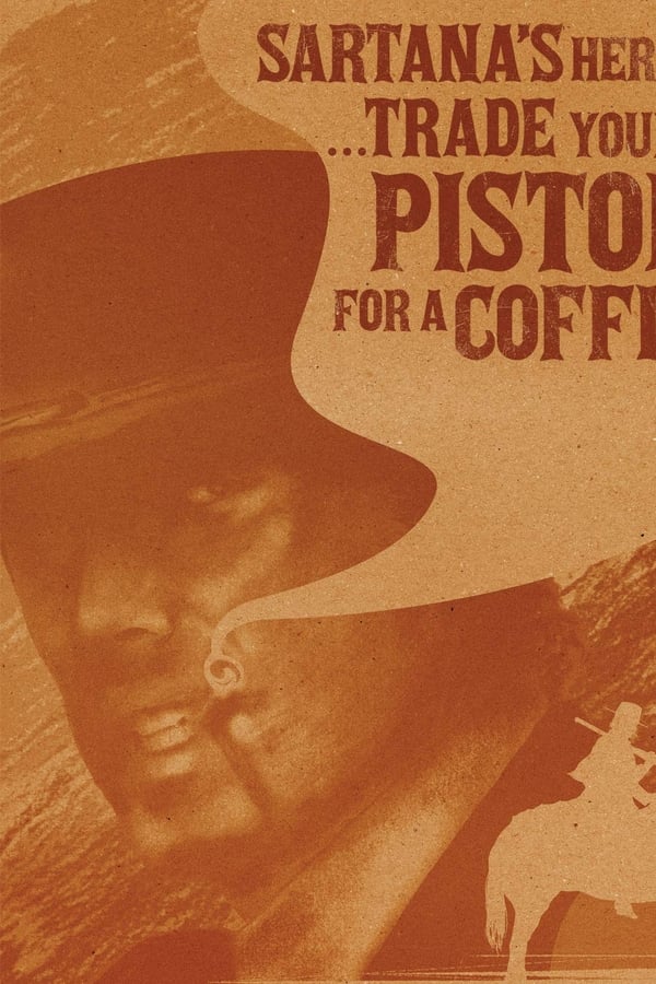 Sartana’s Here… Trade Your Pistol for a Coffin