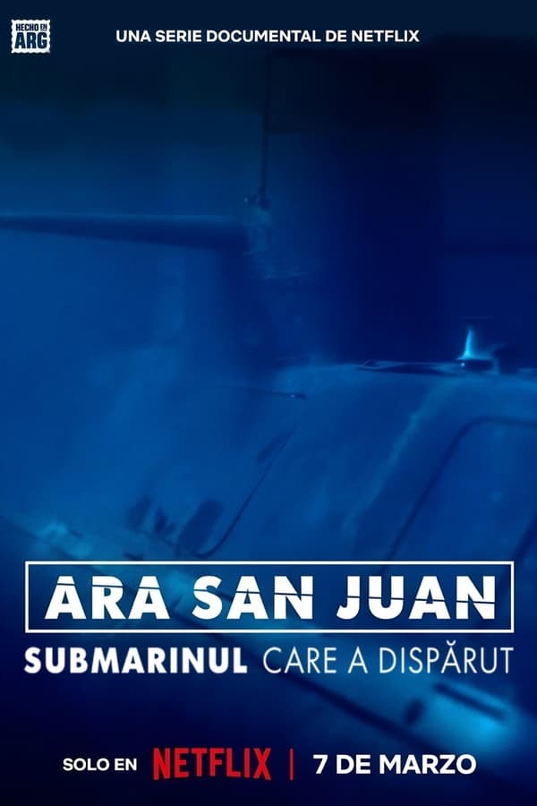 NF - ARA San Juan: The Submarine that Disappeared