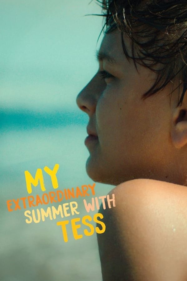 FR - My Extraordinary Summer with Tess  (2019)