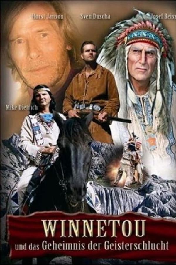 Winnetou und das Geheimnis der Geisterschlucht