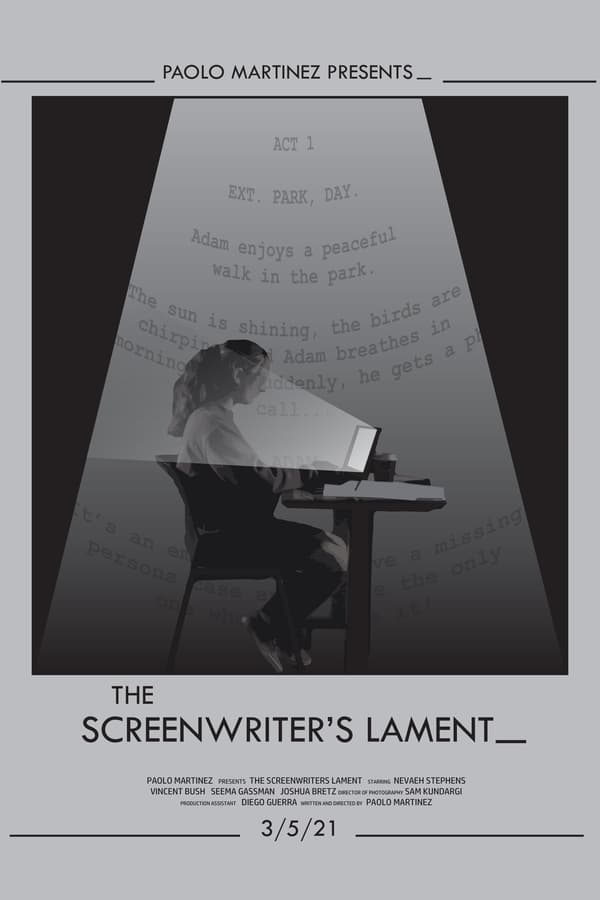 The Screenwriter’s Lament