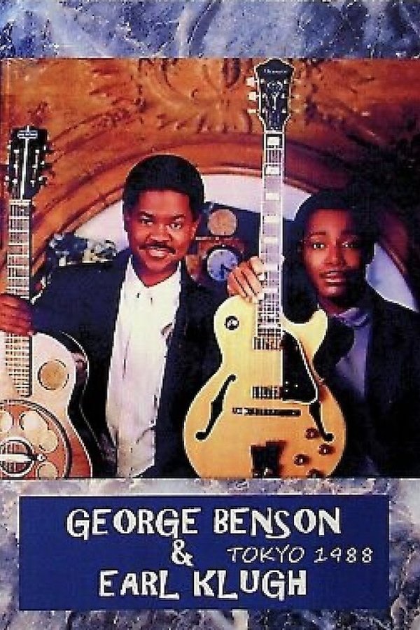 George Benson & Earl Krugh Live in Tokyo 1988 poster