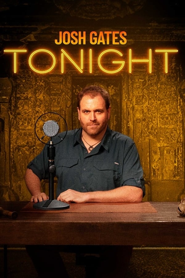 Josh Gates Tonight