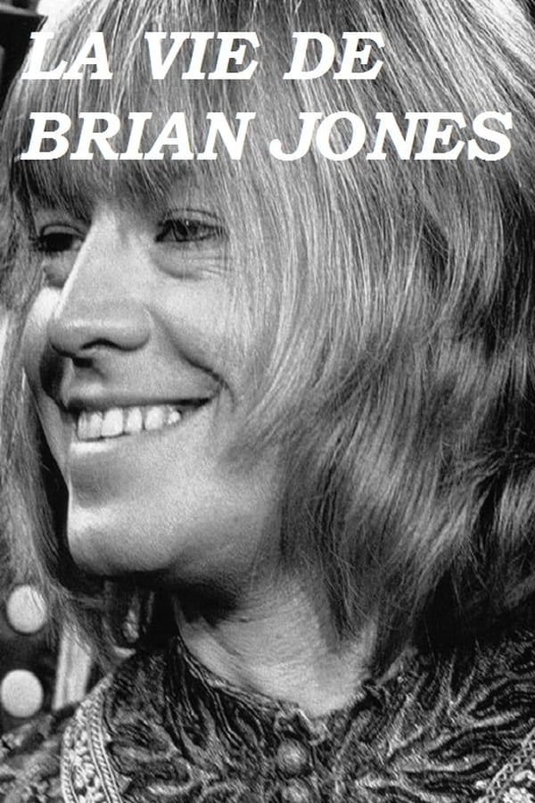 La vie de Brian Jones