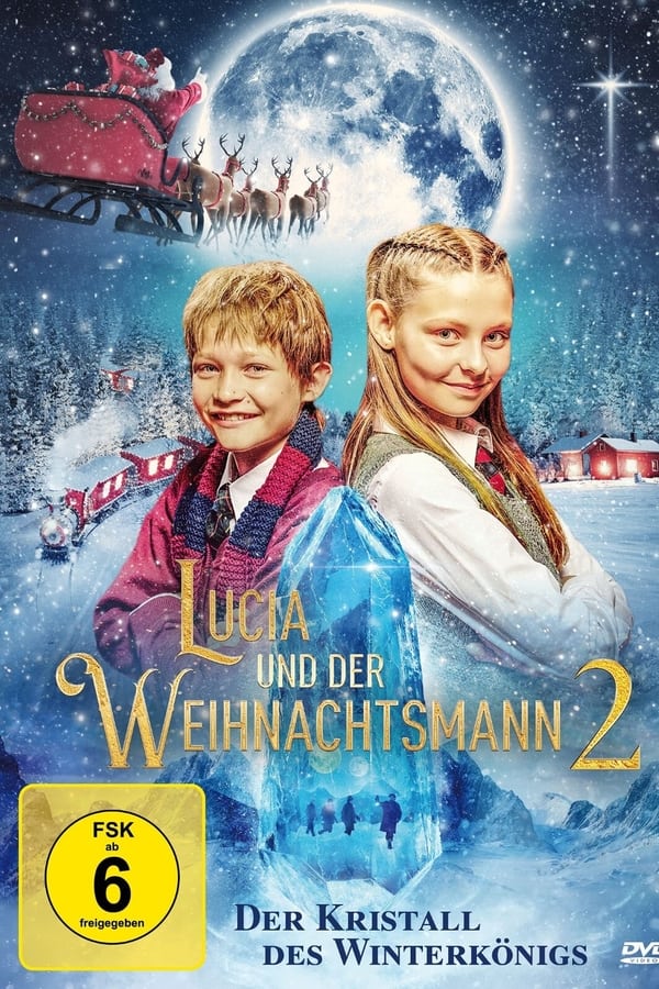 Lucia und der Weihnachtsmann 2 – Der Kristall des Winterkönigs