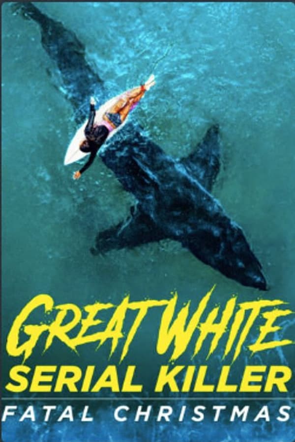 EN - Great White Serial Killer: Fatal Christmas (2022)