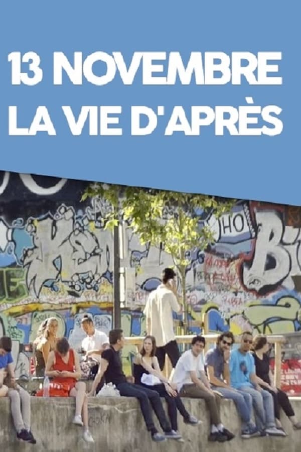 13 novembre, la vie d'après poster