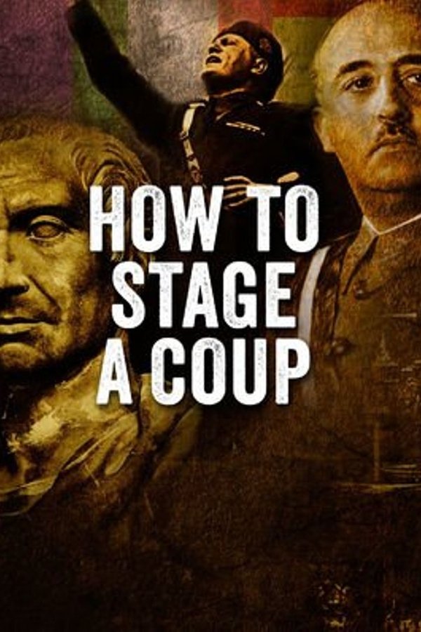 How to Stage a Coup