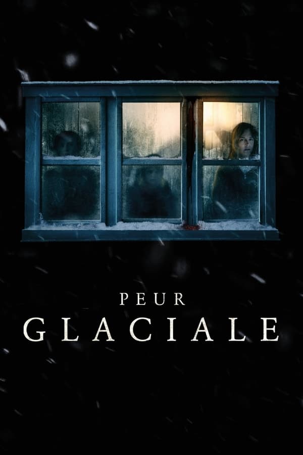 Peur glaciale