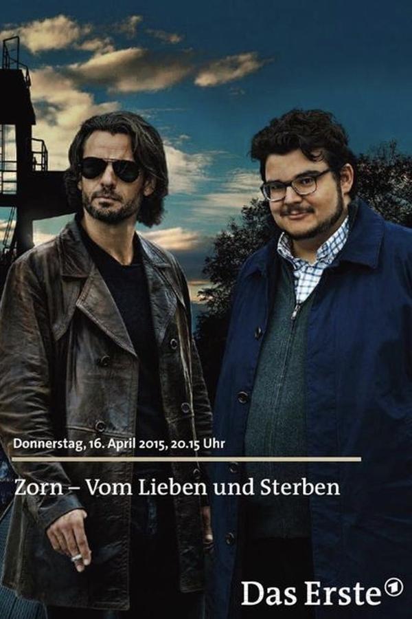 Zorn – Vom Lieben und Sterben