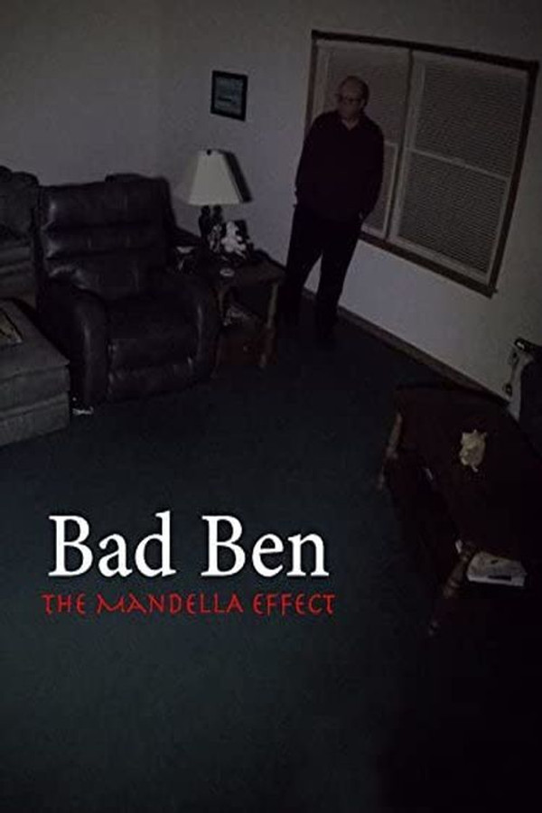 EN| Bad Ben - The Mandela Effect 