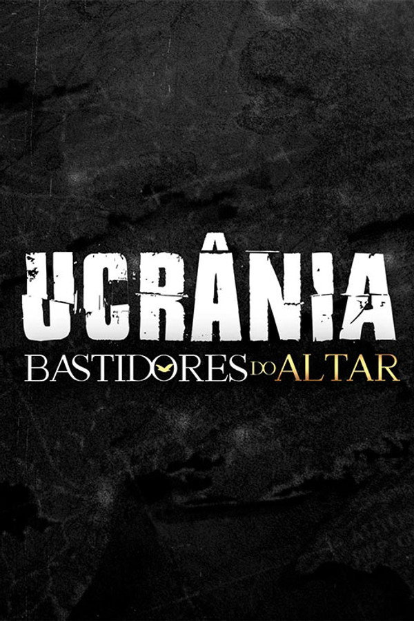 Bastidores do Altar - Ucrânia [Lançamento]