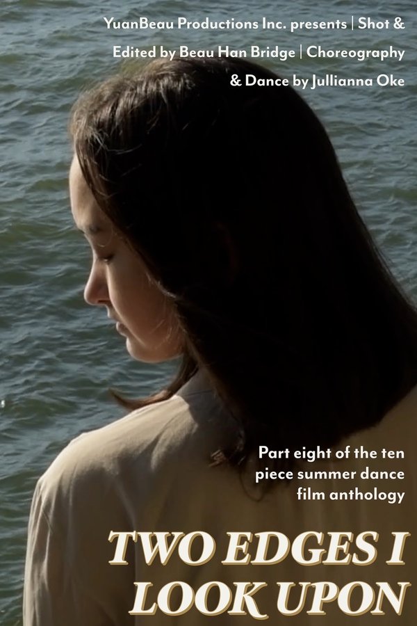 Two Edges I Look Upon - Dance Film Eight poster