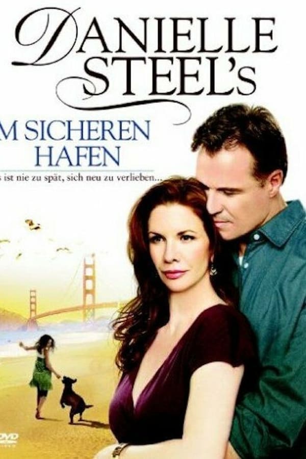 Danielle Steel’s Im sicheren Hafen