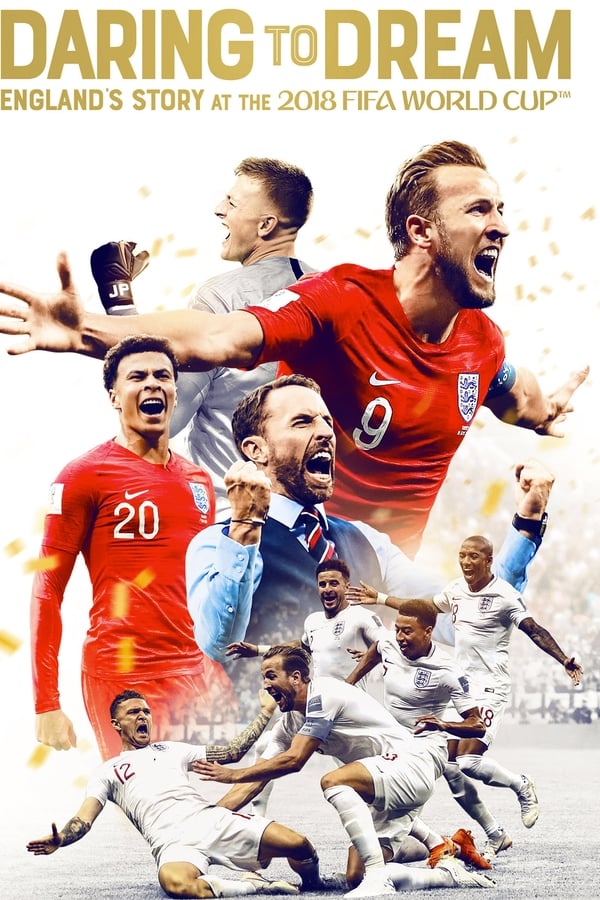 EN - Daring to Dream: England's Story at the (2018) FIFA World Cup (2018)