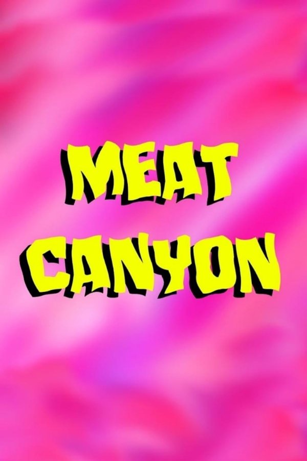 MeatCanyon Poster