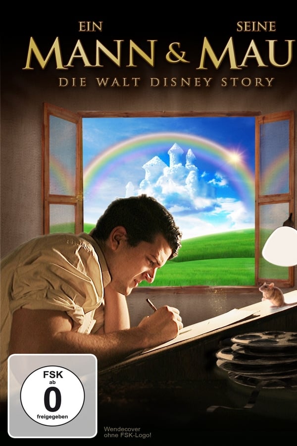 Ein Mann und seine Maus – Die Walt Disney Story