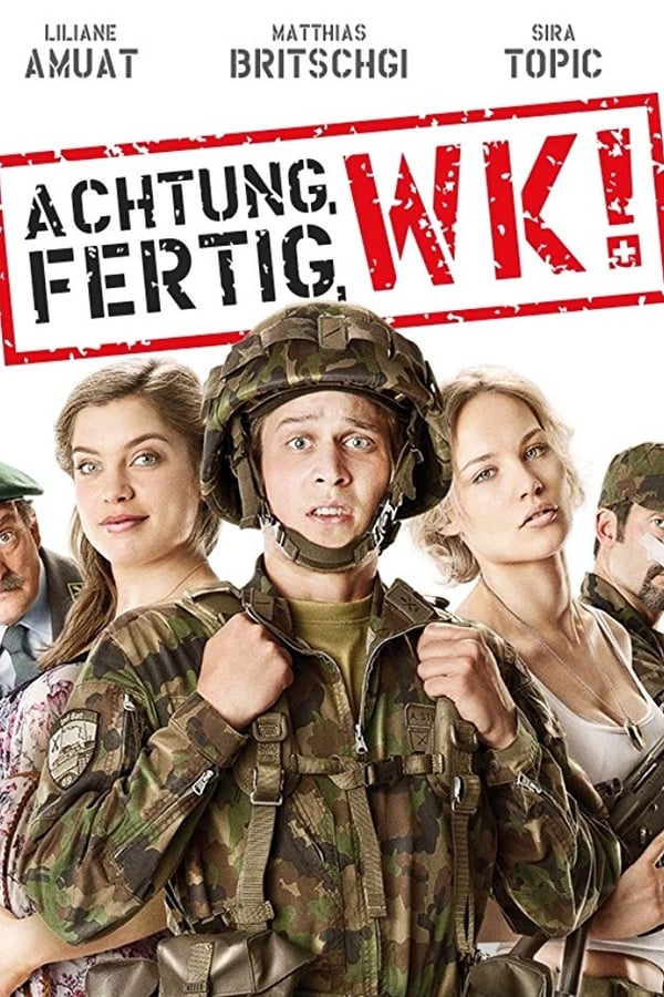 Achtung, fertig, WK