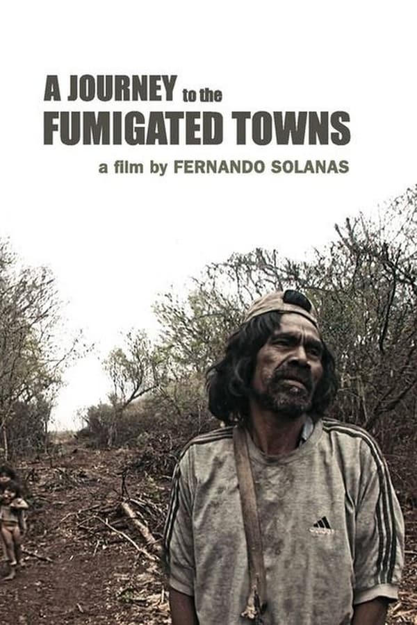 A Journey to the Fumigated Towns