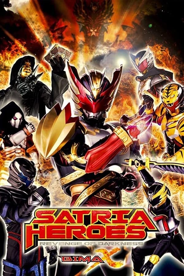 Satria Heroes Bima-X Revenge Of Darkness