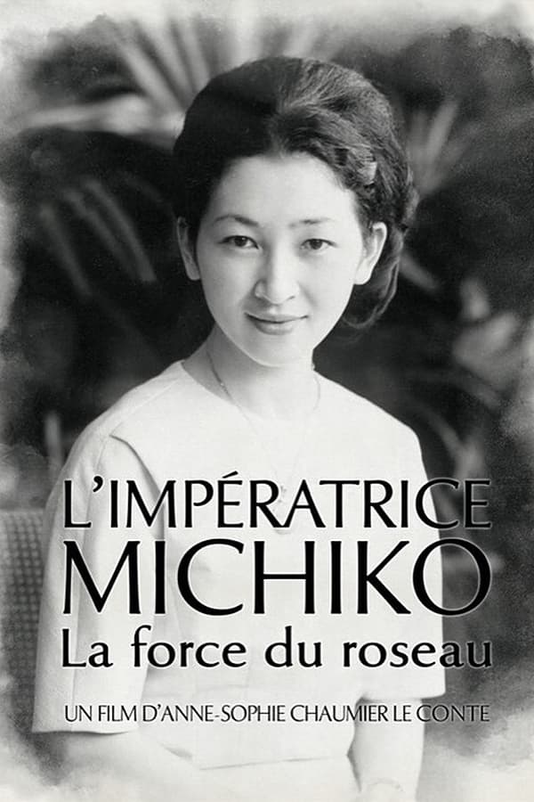 L’Impératrice Michiko, la force du roseau