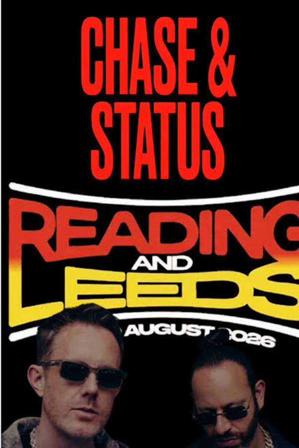 Chase & Status Live At Reading And Leeds