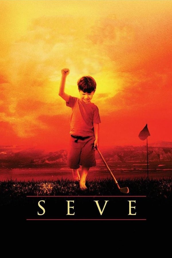 Seve – La forza dei sogni