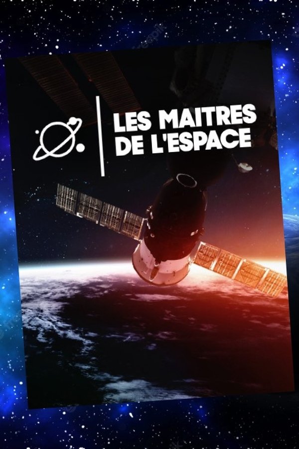 FR - Les maîtres de l'espace