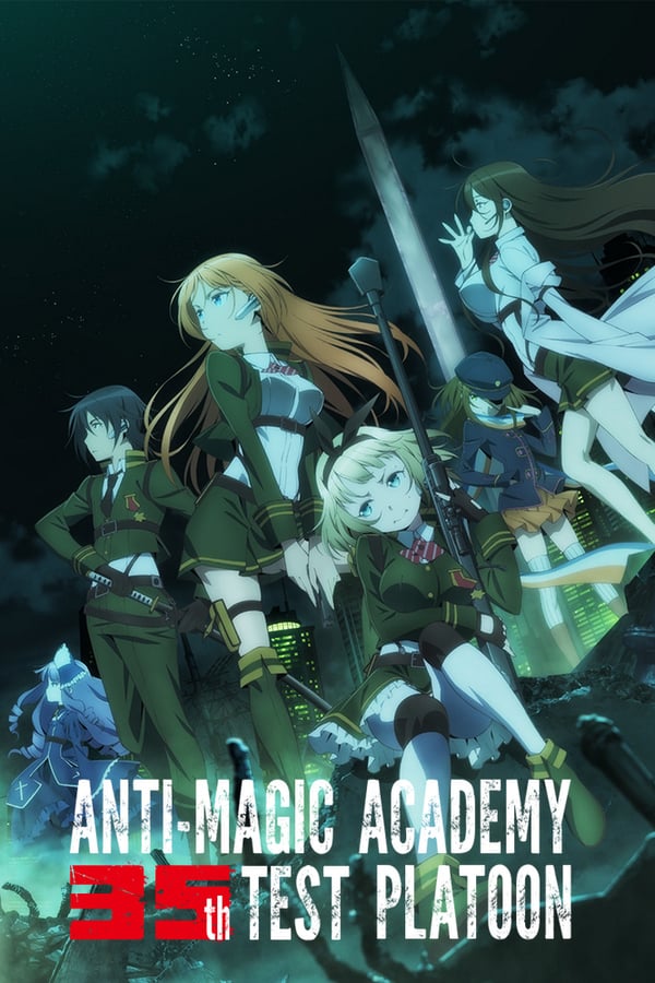 Anti-Magic Academy: The 35th Test Platoon