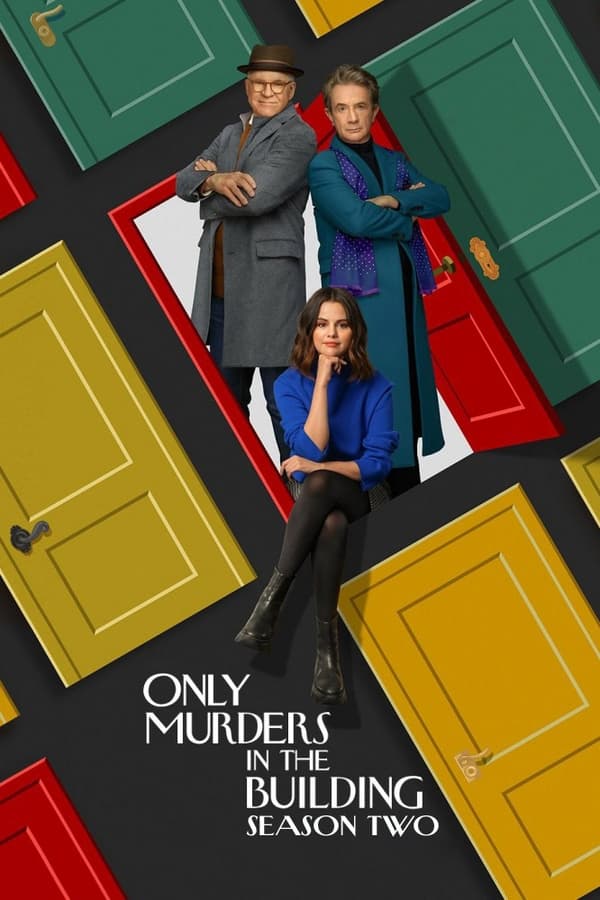 Những Vụ Án Mạng Trong Chung Cư: Phần 2 – Only Murders in the Building: Season 2 (2022)