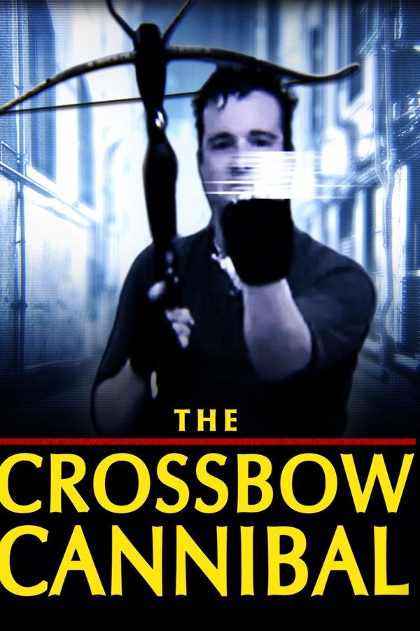 EN - The Crossbow Cannibal (2025)