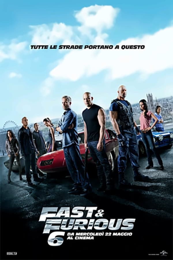 IT: Fast & furious 6 (2013)