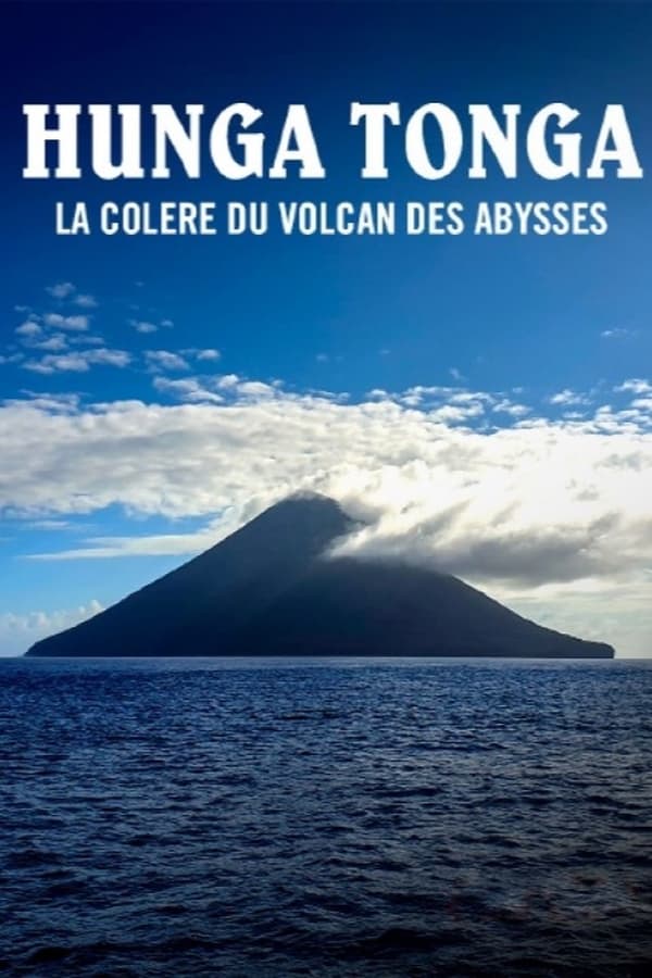 TVplus FR - Hunga Tonga, la colère du volcan des abysses (2023)