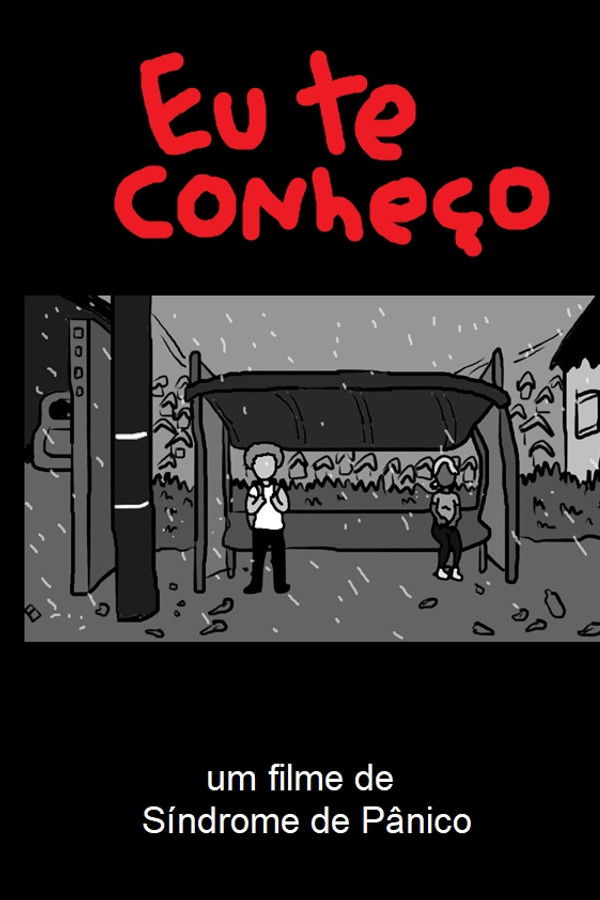 Eu te conheço poster