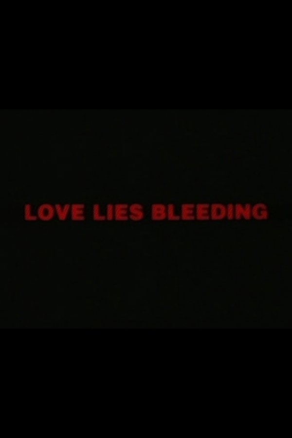 Love Lies Bleeding