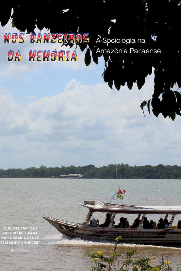 Nos banzeiros da Memória: A sociologia na Amazônia Paraense