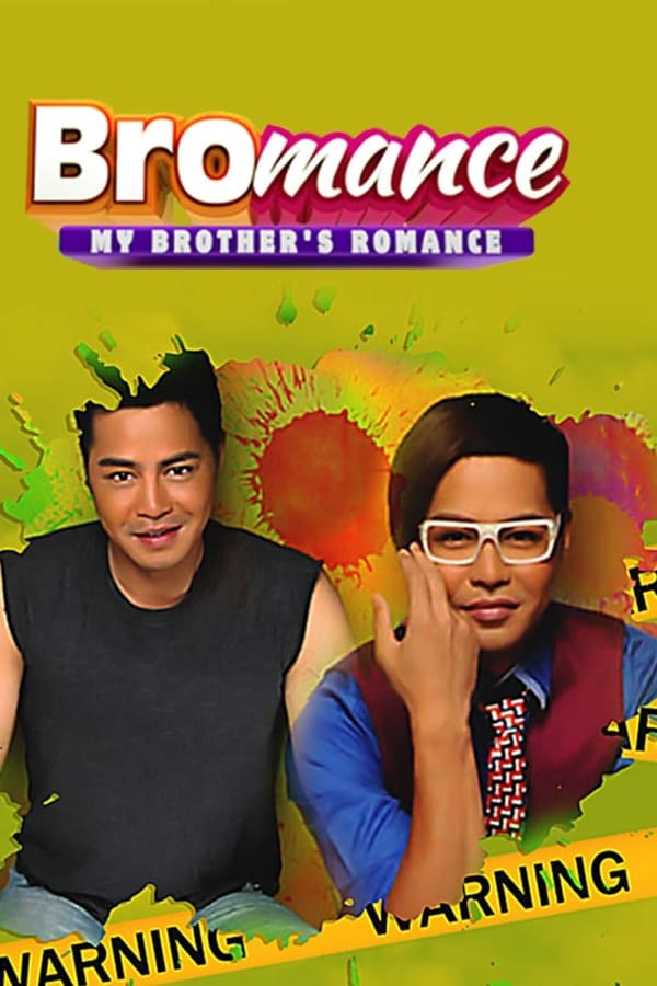 Bromance: My Brother’s Romance