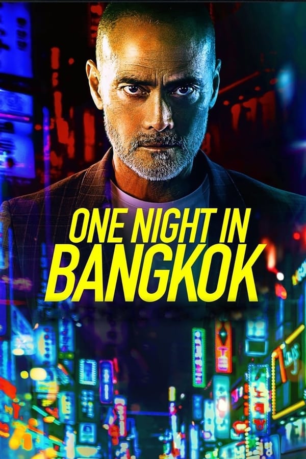 One Night in Bangkok (2020) Pelicula Completa Español Latino Online Descarga