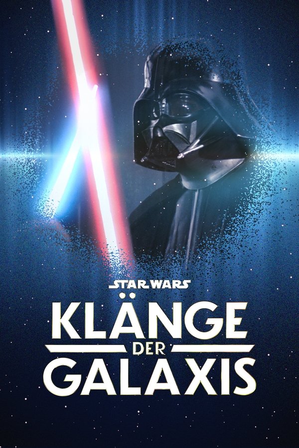 DE - Star Wars: Klänge der Galaxis (2021)