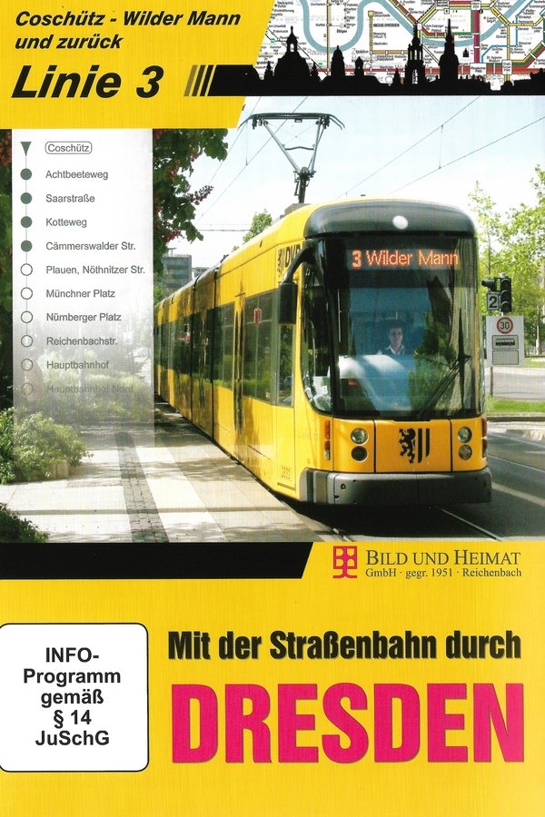 Mit der Straßenbahn durch Dresden - Linie 3 poster
