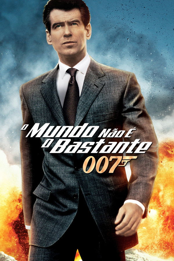 007 O Mundo Não é o Bastante