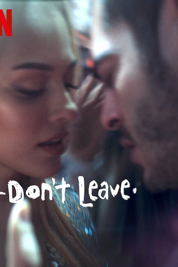 TVplus NF - Don't Leave (2022)