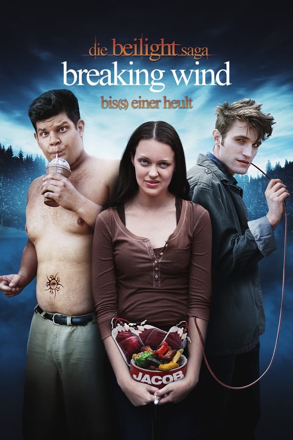 Die Beilight Saga: Breaking Wind – Bis(s) einer heult