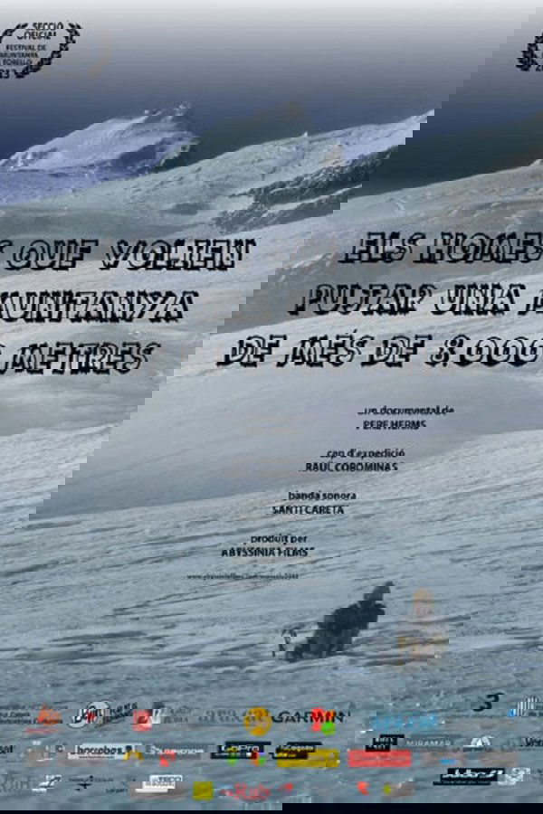 Els homes que volien pujar una muntanya de més de 8.000 metres poster