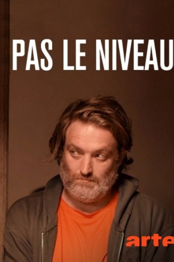 Pas le niveau