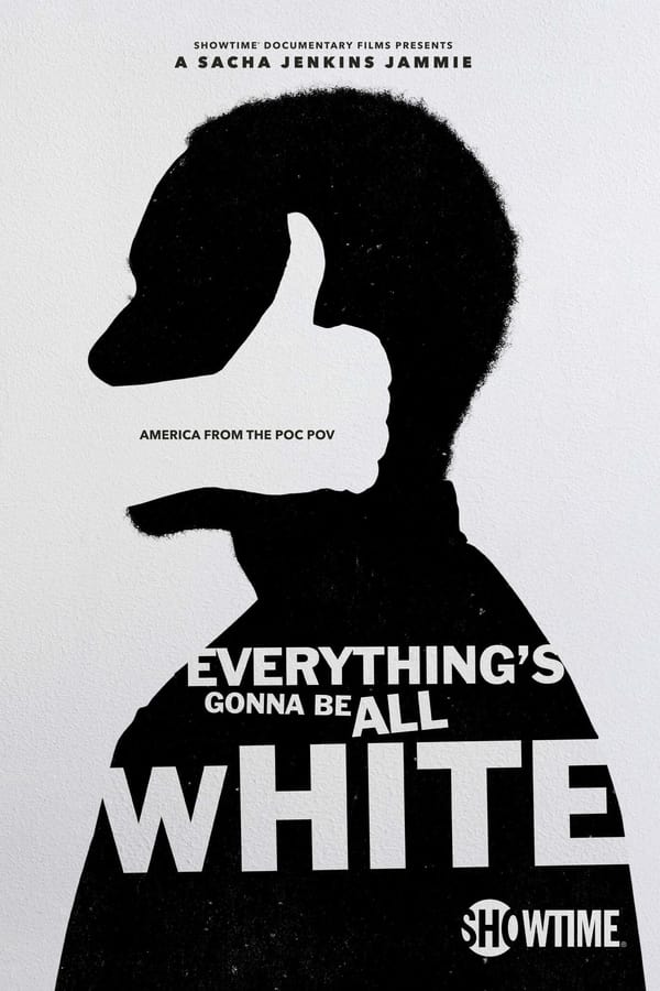 TVplus EN - Everything’s Gonna Be All White (2022)