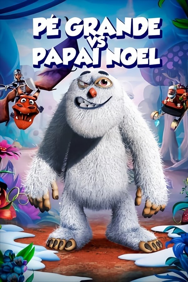 Pé Grande vs. Papai Noel (2019)