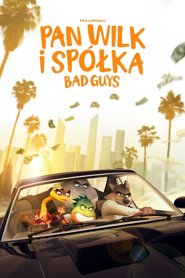 4K-PL - Pan Wilk i spółka. Bad Guys (2022)