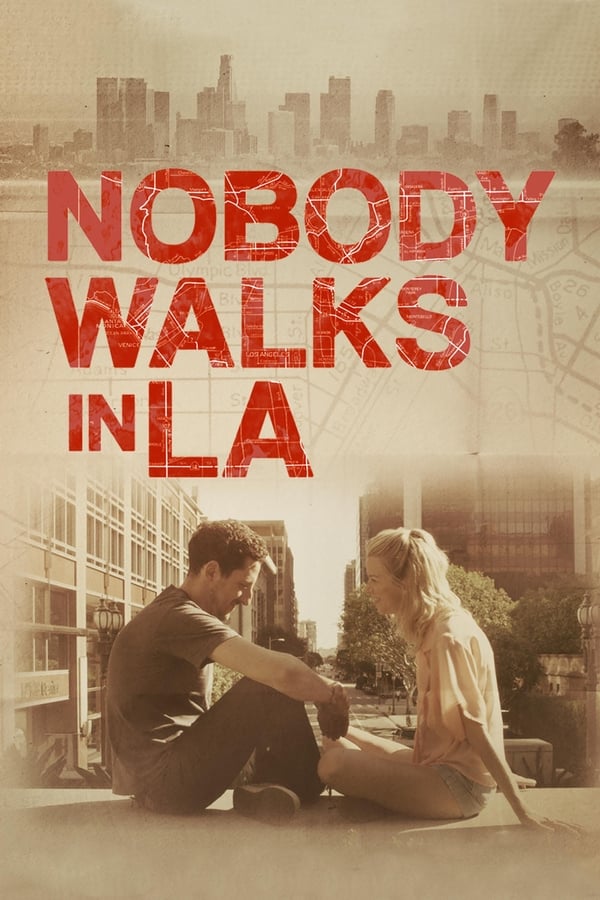 EN: Nobody Walks in L.A. (2016)