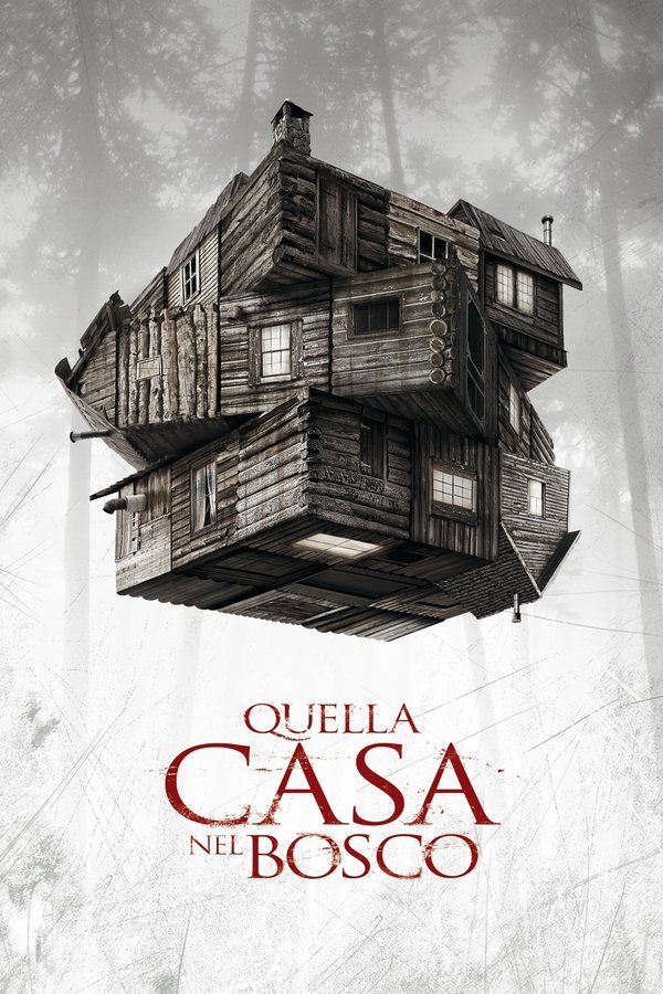 Quella casa nel bosco (2012)